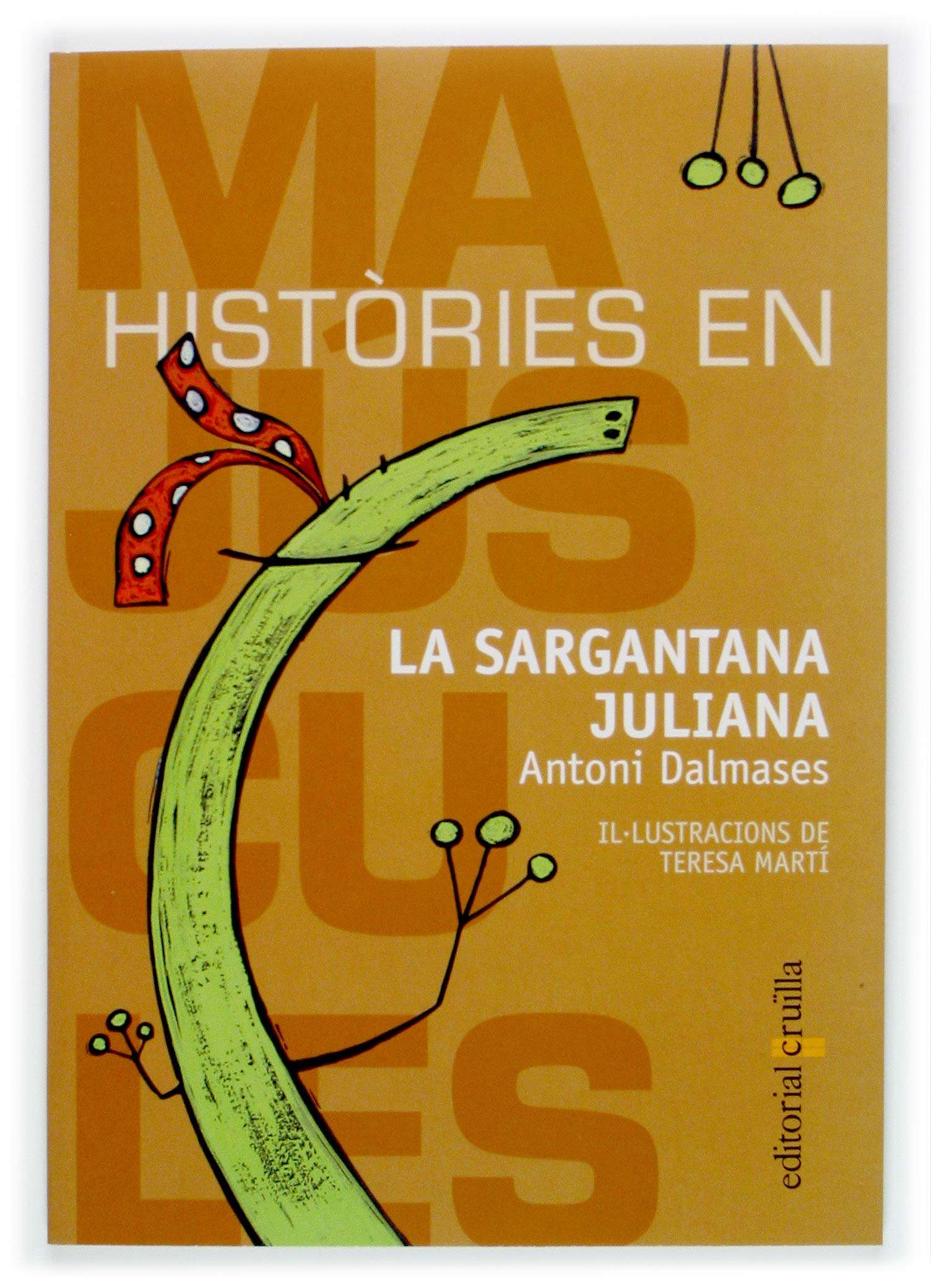 La sargantana Juliana: 1 (Histories en majuscules)