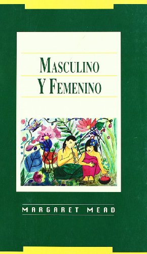 Masculino y femenino (Estudios sobre la mujer (Minerva))