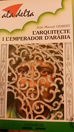 L´ARQUITECTE I L´EMPERADOR D´ARABIA
