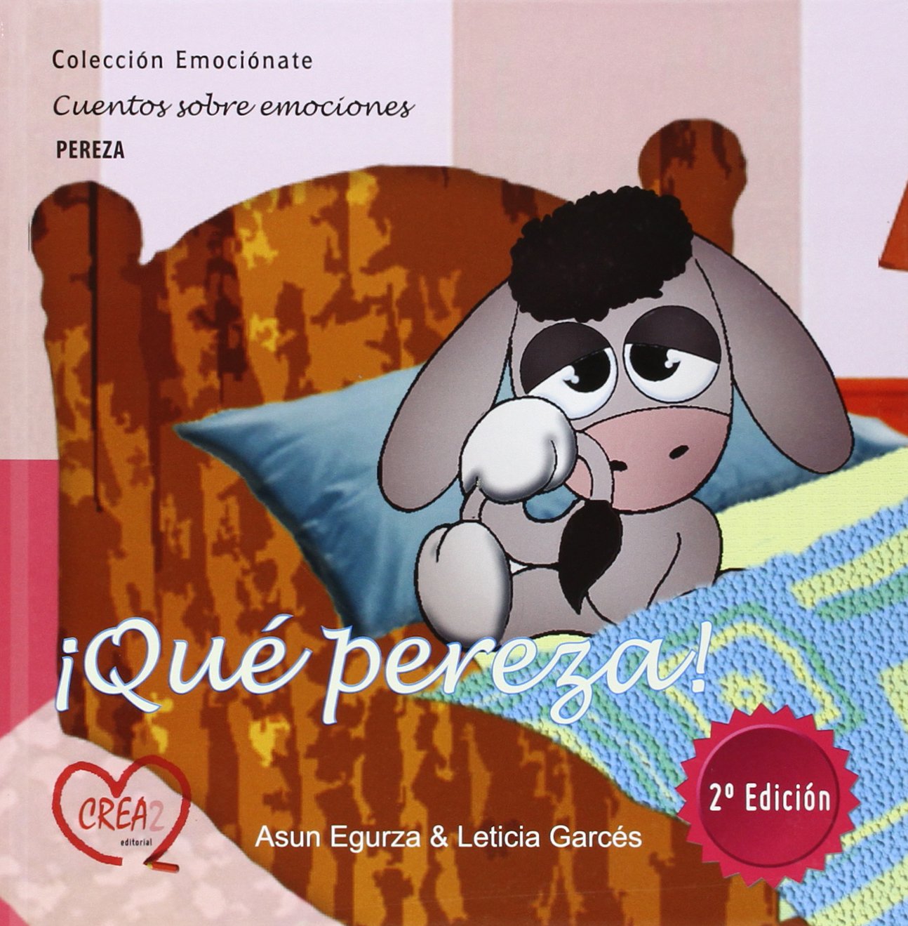 ¡Qué pereza!: Cuentos sobre emociones