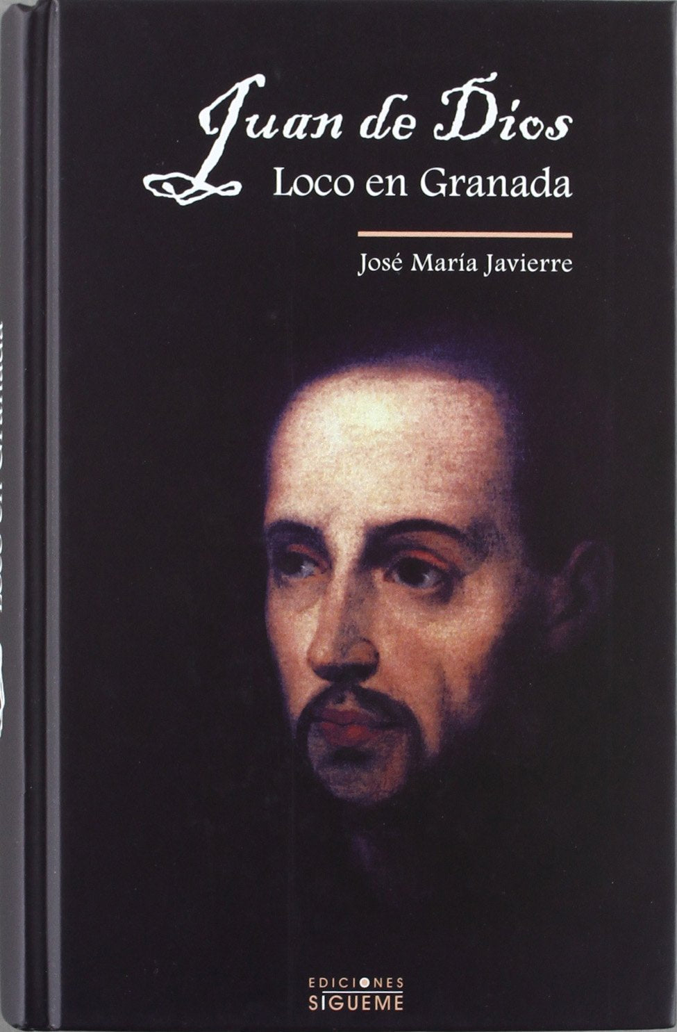 Juan De Dios. Loco En Granada. (Nuevo): 19 (El Rostro de los Santos)
