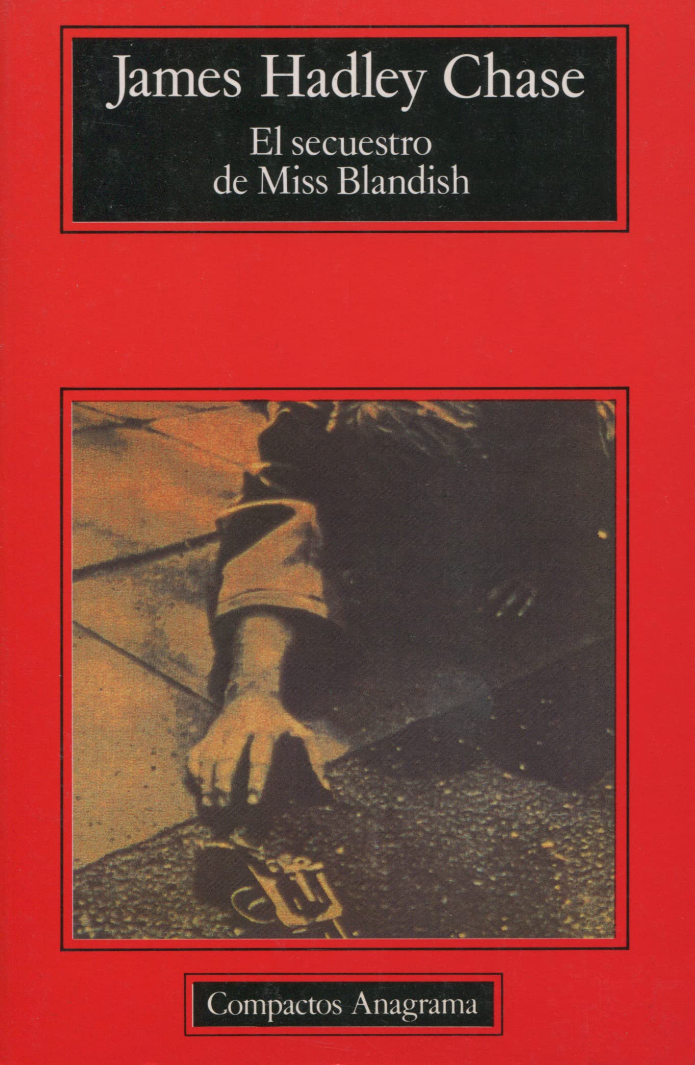 El secuestro de Miss Blandish: 25 (Compactos)