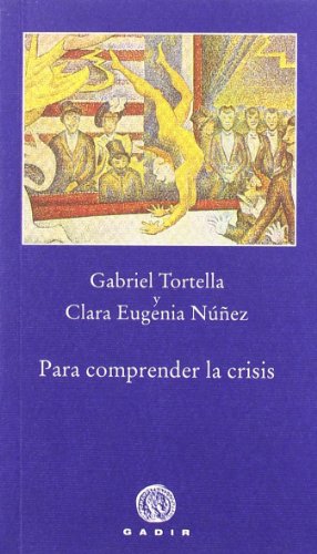 Para comprender la crisis (Pequeña Biblioteca Gadir)