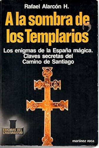 A la sombra de los templarios