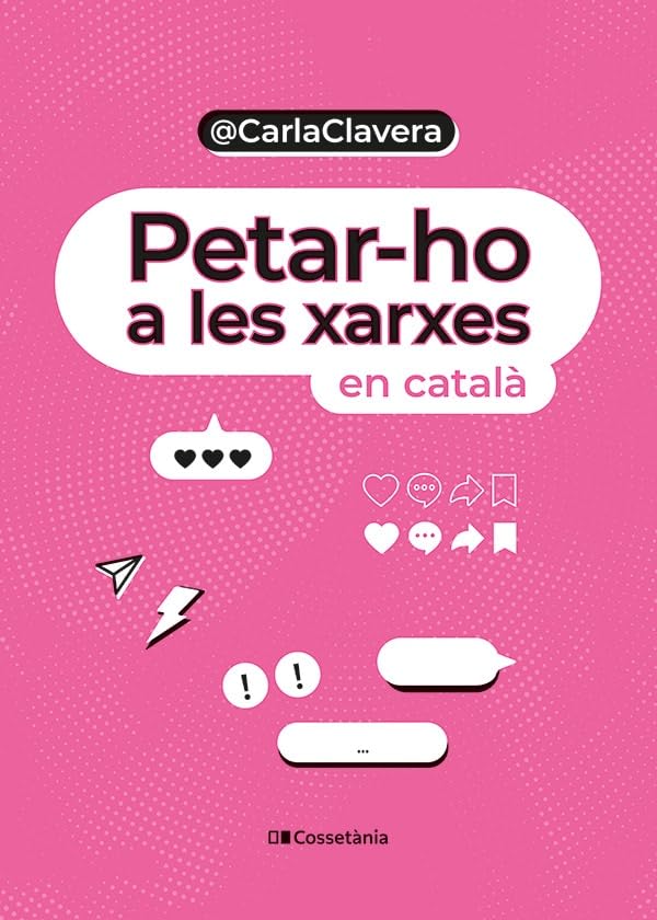 Petar-ho A Les Xarxes En Catala: en català (Altres Cossetània)