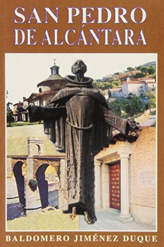 San Pedro de Alcántara: En el quinto centenario de su nacimiento. 1499-1999 (Edibesa de bolsillo)