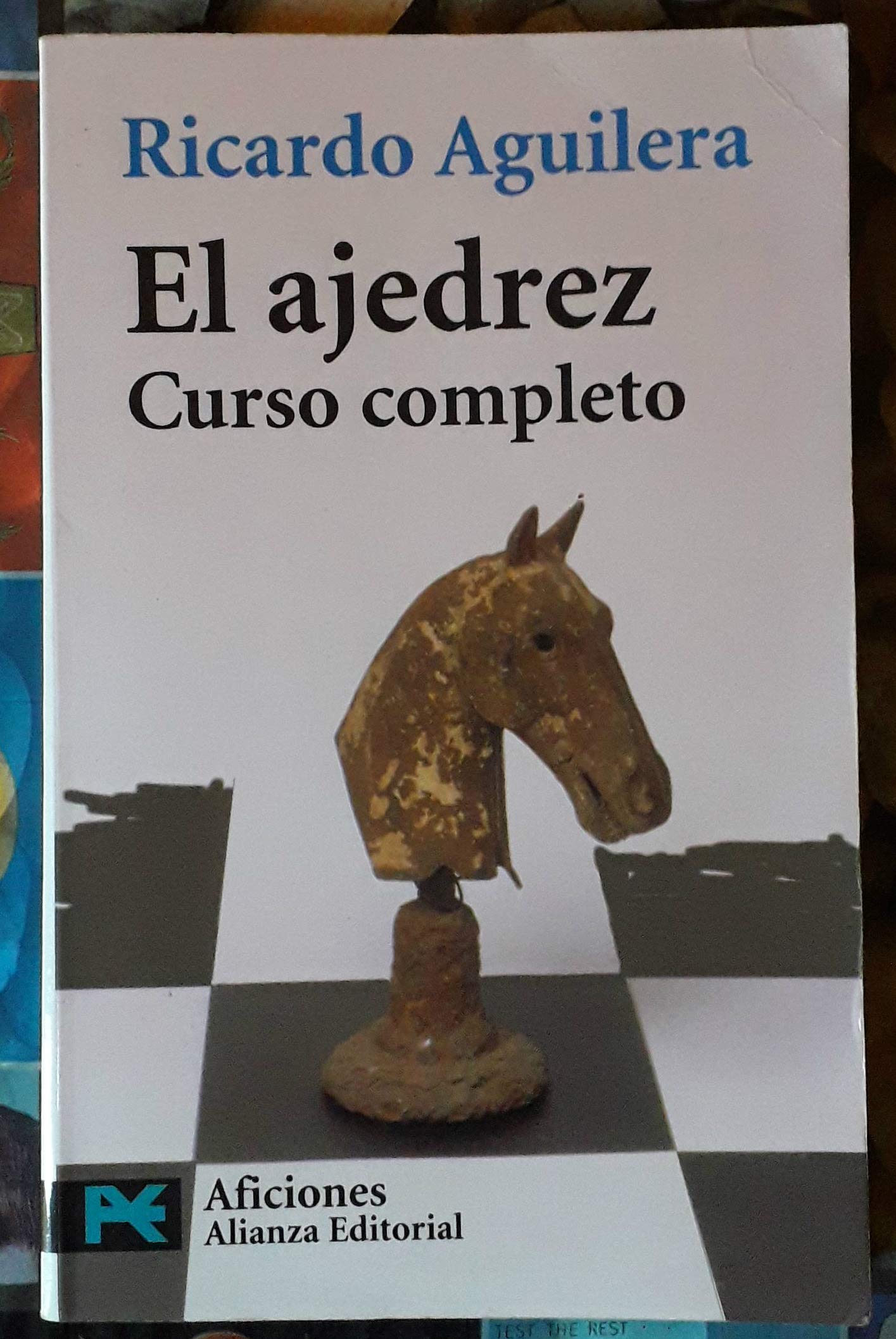 El ajedrez: Curso completo (El Libro De Bolsillo - Varios)