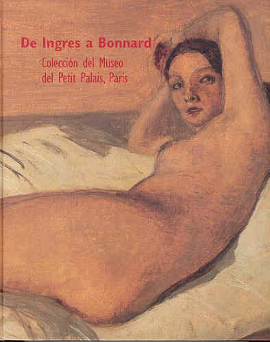 De Ingres a Bonnard : colección del Museo del Petit Palais, París
