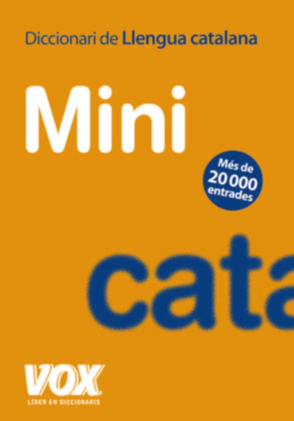 Mini de la Llengua Catalana (Vox - Lengua Catalana - Diccionarios Generales)