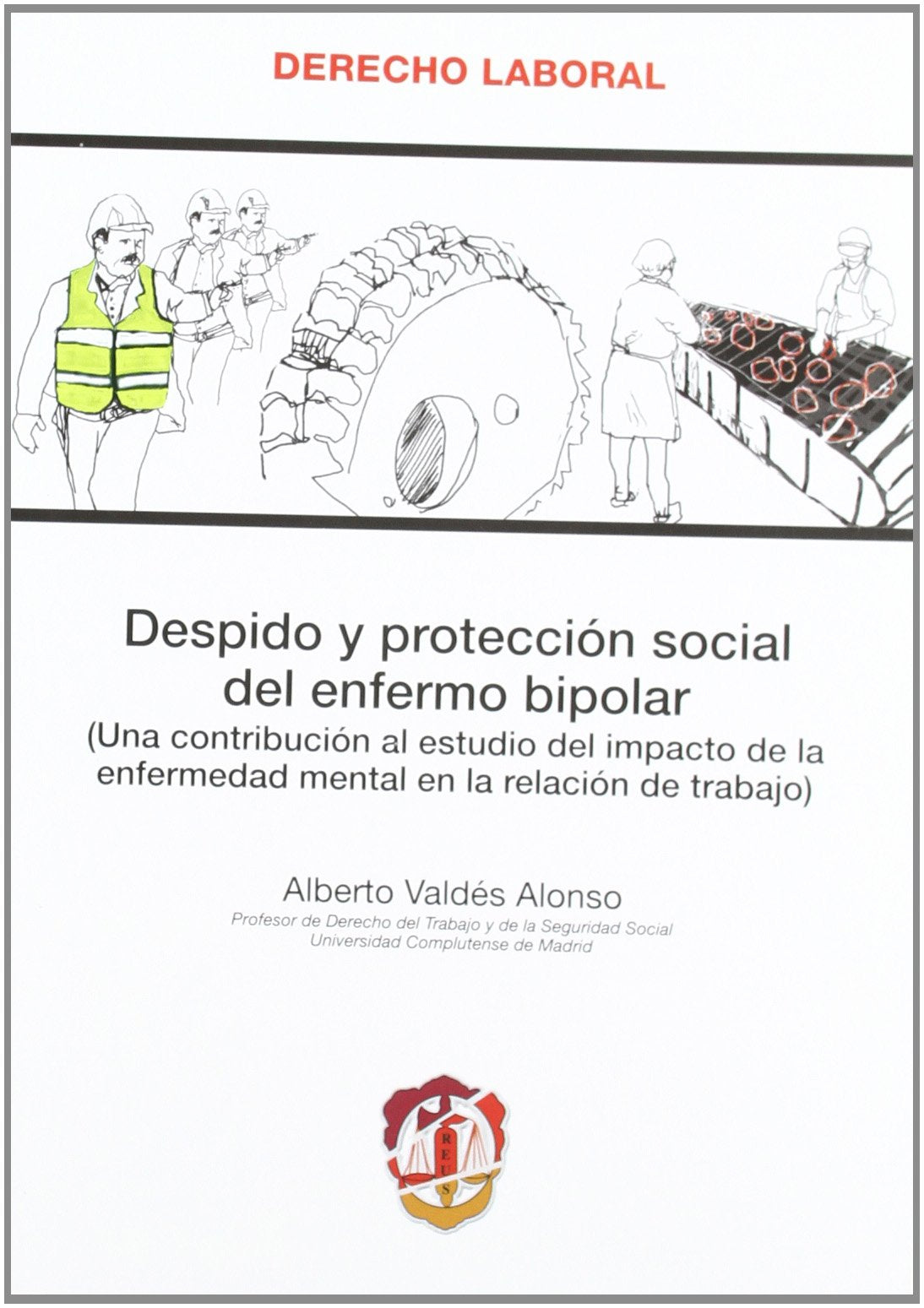 Despido y protección social del enfermo bipolar
