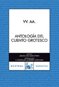 Antología del cuento grotesco: 1 (Clásica)