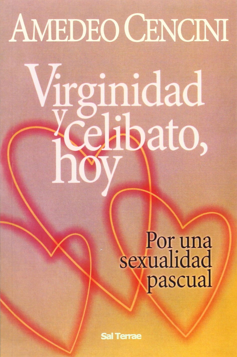 Virginidad y celibato, hoy: Por una sexualidad pascual: 102 (Servidores y Testigos)