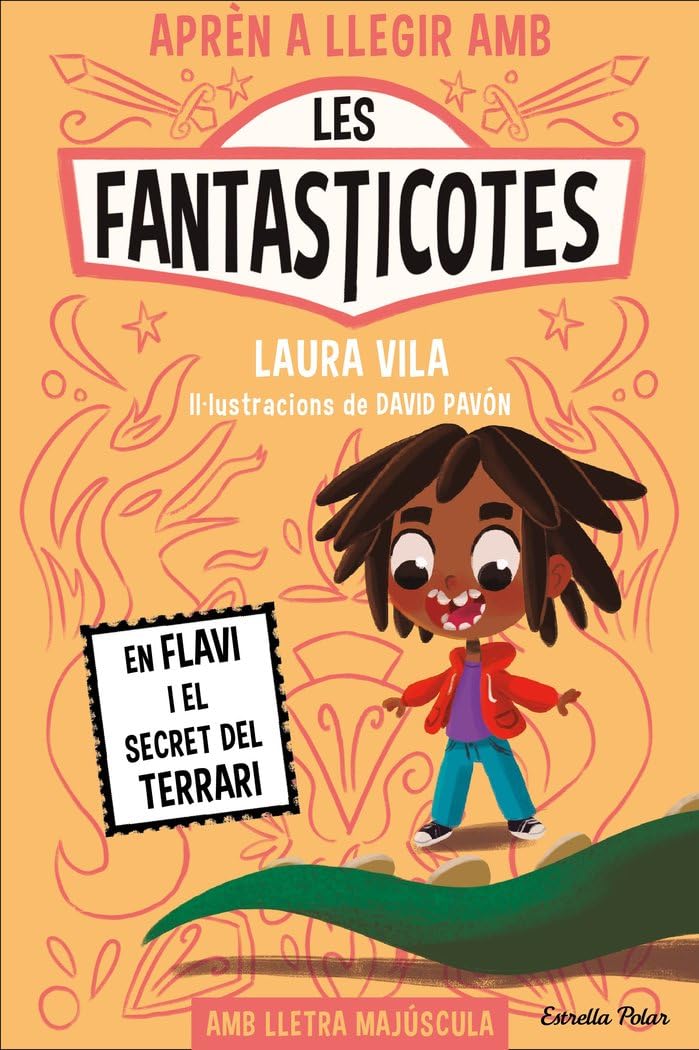 Aprèn a llegir amb Les Fantasticotes 2. En Flavi i el secret del terrari: En lletra MAJÚSCULA per aprendre a llegir (llibres per a nens a partir de 5 anys)