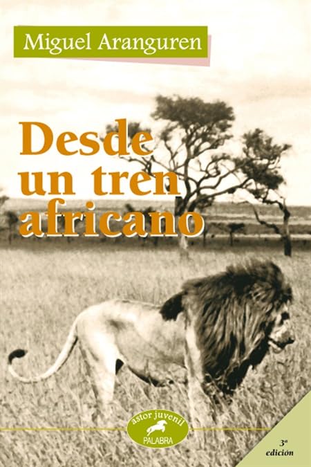 Desde un tren africano (Astor)