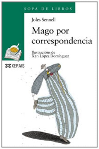 Mago por correspondencia (Infantil E Xuvenil - Sopa De Libros - De 10 Anos En Diante)