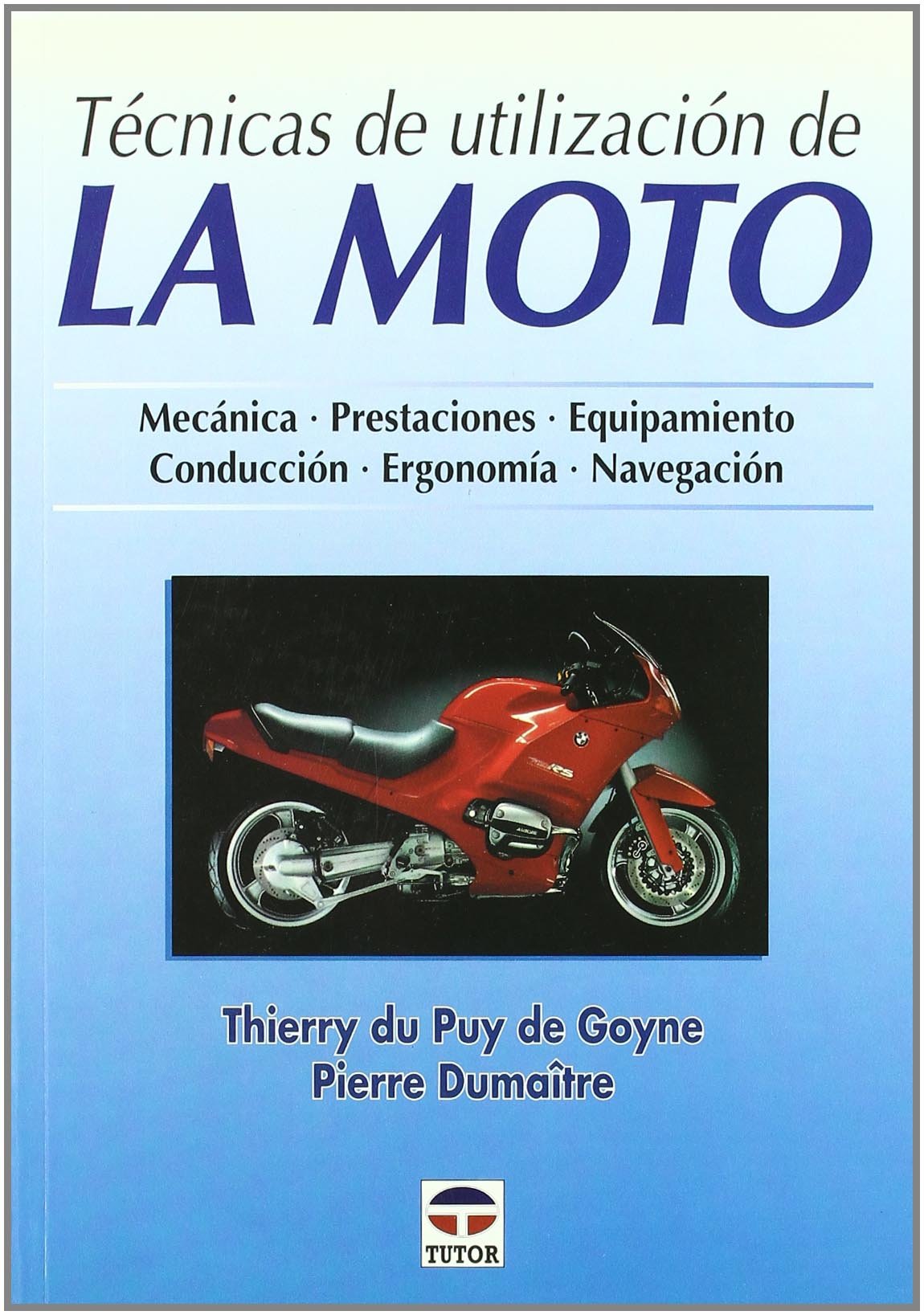 Tecnicas de Utilización de La Moto (DEPORTES)