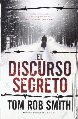 El discurso secreto: 1 (ESPASA NARRATIVA)