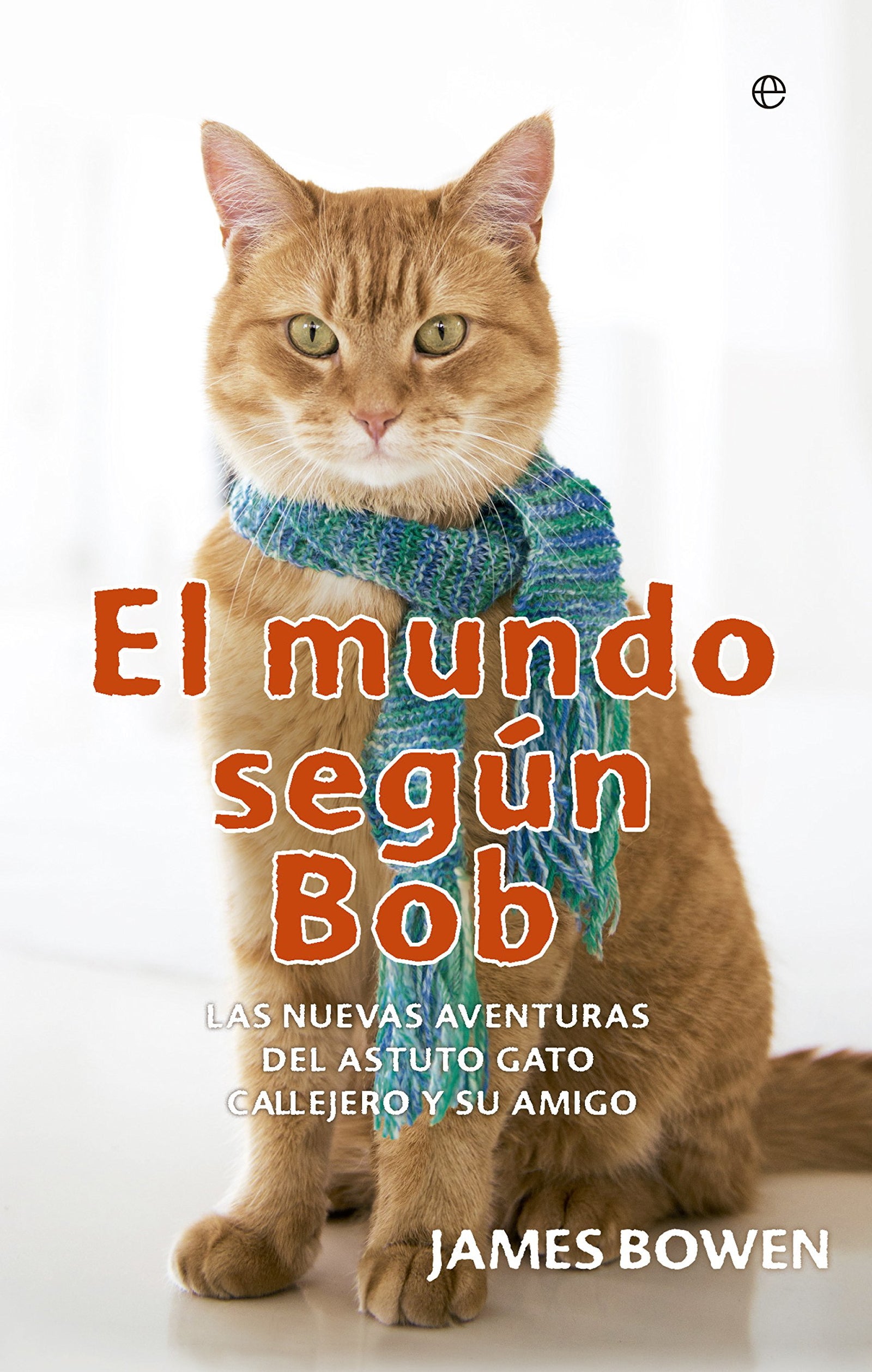 El Mundo Según Bob (Fuera de colección)