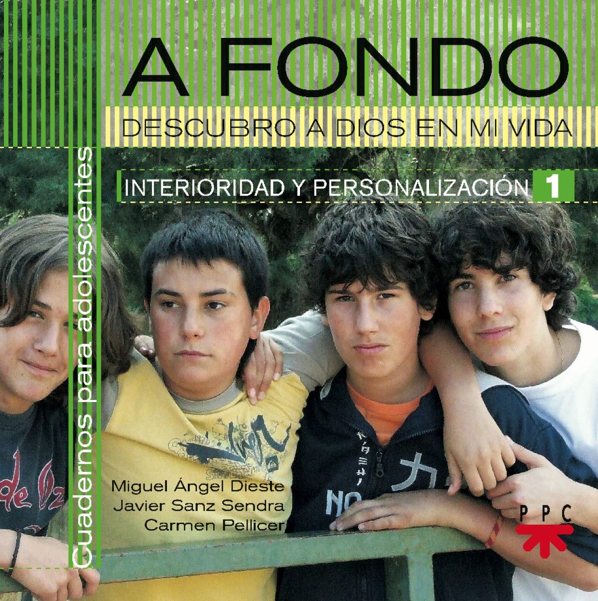 A Fond. Descubro A Dios En Mi Vida: 1 (Interioridad y Personalización)