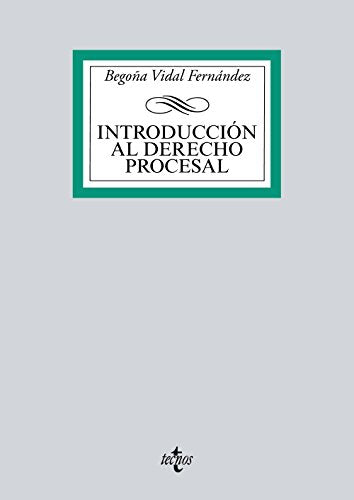 Introducción al Derecho procesal (Derecho - Biblioteca Universitaria de Editorial Tecnos)