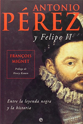 Antonio Pérez y Felipe II