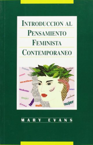 Introducción al pensamiento feminista contemporáneo (Estudios sobre la mujer (Minerva))