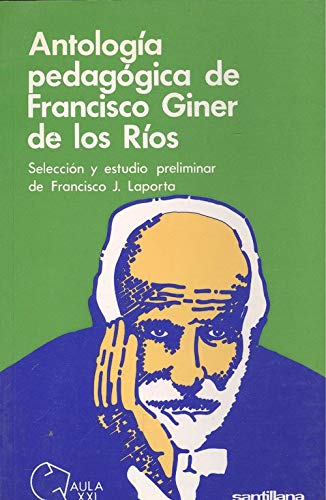 Antologia pedagogica de Francisco giner de los Ríos