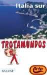 ITALIA SUR-GUIA TROTAMUNDOS 05 (SIN COLECCION)
