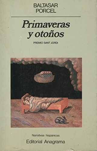 Primaveras y otoños: 47 (Narrativas hispánicas)