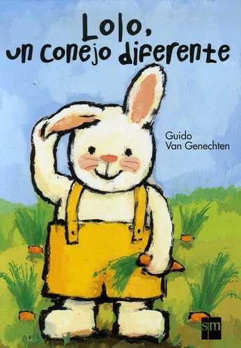 Lolo, un conejo diferente (Albumes ilustrados)