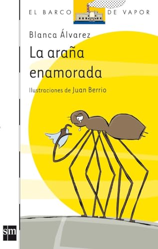 La araña enamorada: 114 (El Barco de Vapor Blanca)