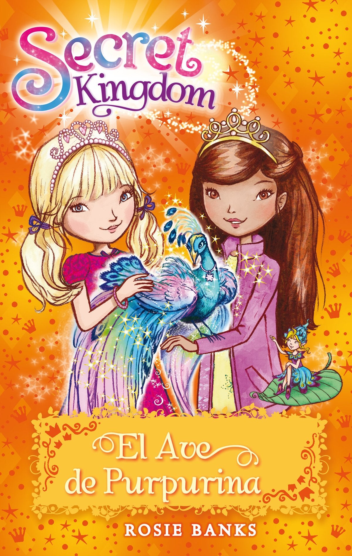 El Ave Purpurina: 21 (Secret Kingdom)