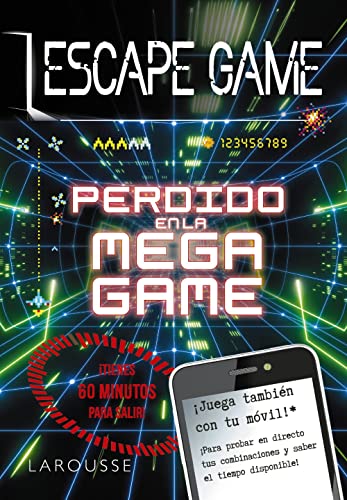 Escape Game - Perdido en la Mega Game (LAROUSSE - Libros Ilustrados/ Prácticos - Ocio y naturaleza - Ocio)