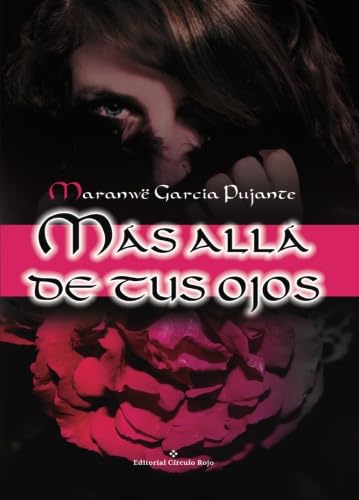 Más allá de tus ojos (NOVELA)