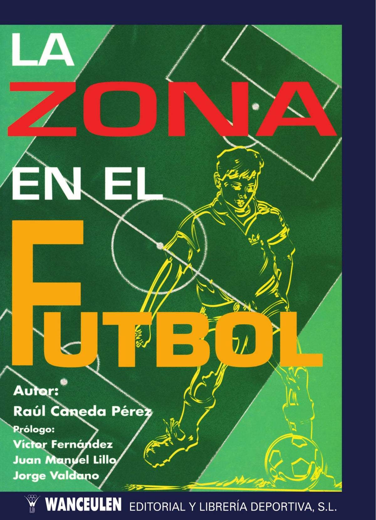 LA ZONA EN EL F˜TBOL