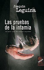 Las pruebas de la infamia