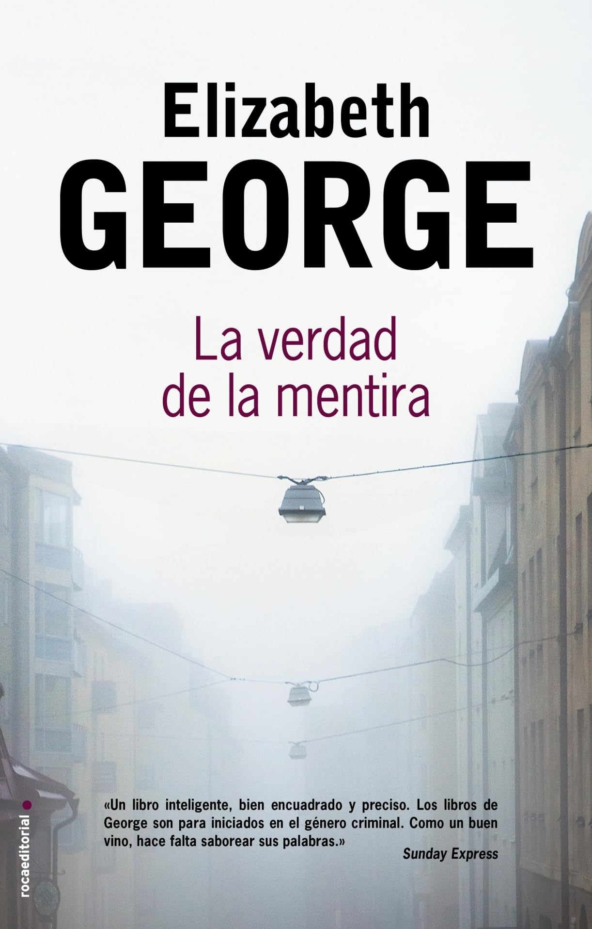 La verdad de la mentira (Roca Editorial Criminal)