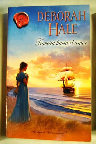 Travesia hacia el amor (Harlequin Internacional)