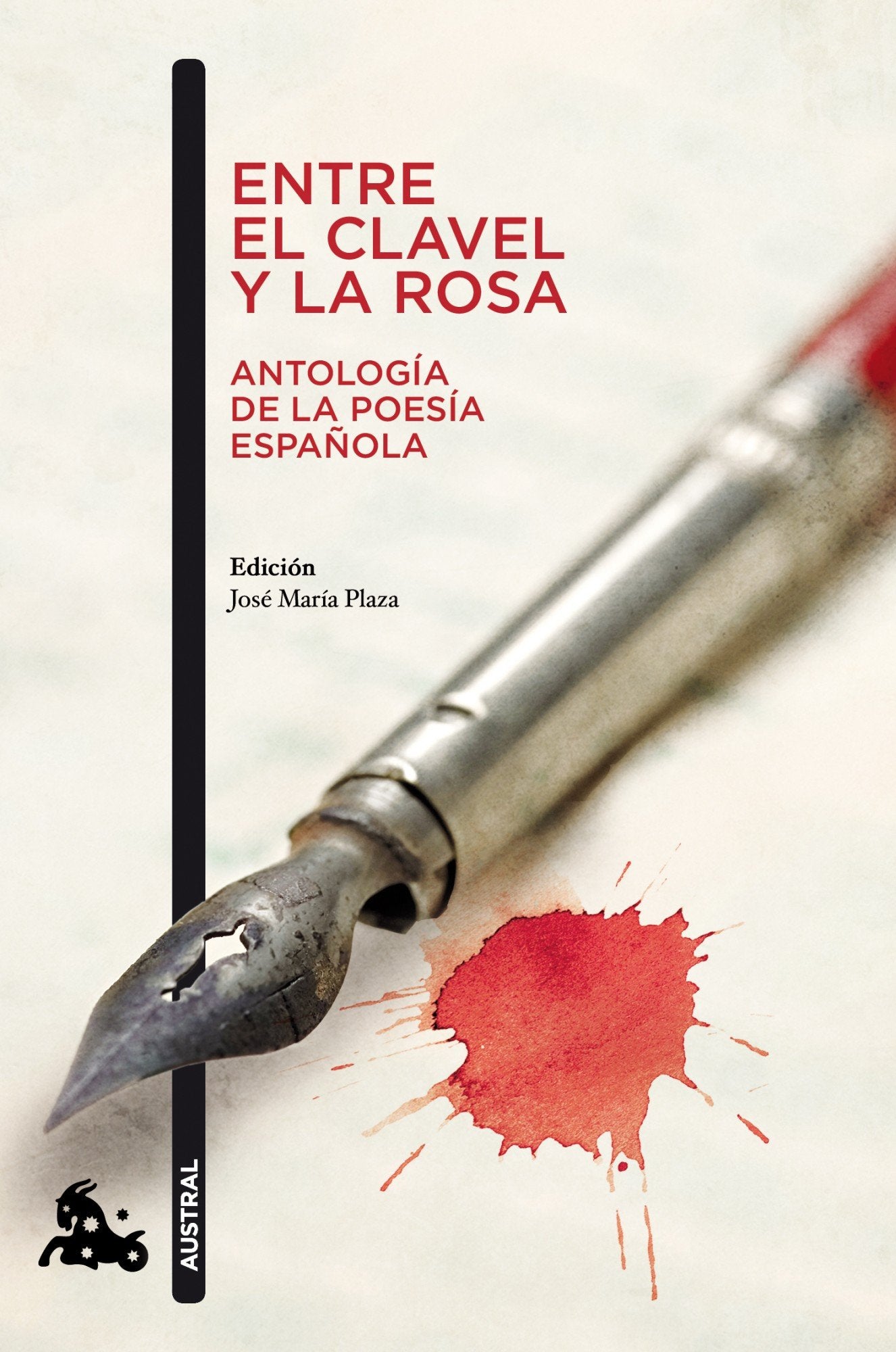 Entre el clavel y la rosa (Antología de la poesía española) (Contemporánea)