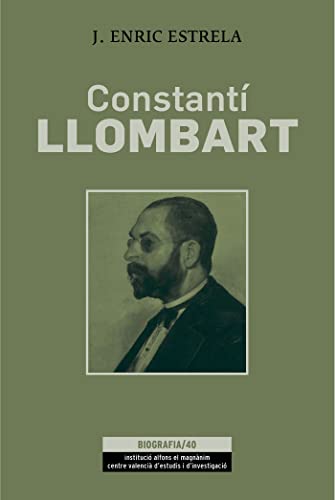 Constantí Llombart: Esperit de valencianisme (1848-1893): 40 (Biografia)