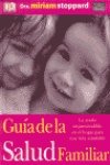 GUIA DE LA SALUD FAMILIAR (SIN COLECCION)