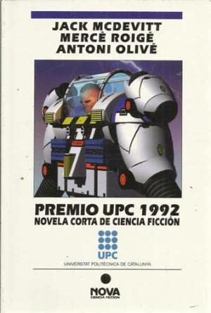 PREMIO UPC 1992. NOVELA CORTA DE CIENCIA FICCION [Paperback] MCDEVITT