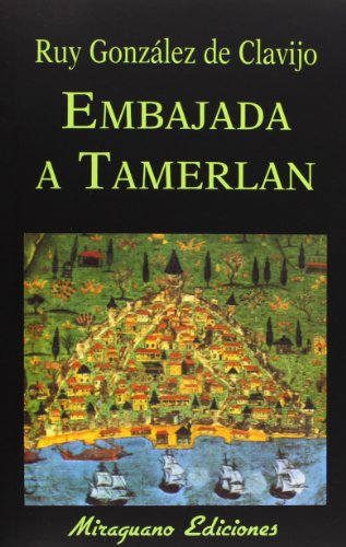 Embajada a Tamerlán (Libros de los Malos Tiempos)