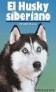 HUSKY SIBERIANO,EL (SALUD,YOGA,RELAJACION)