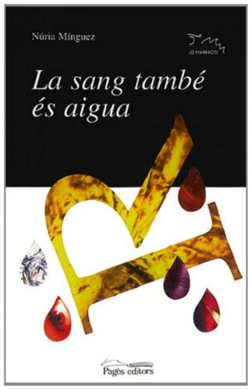 La sang també és aigua: 30 (Lo Marraco)