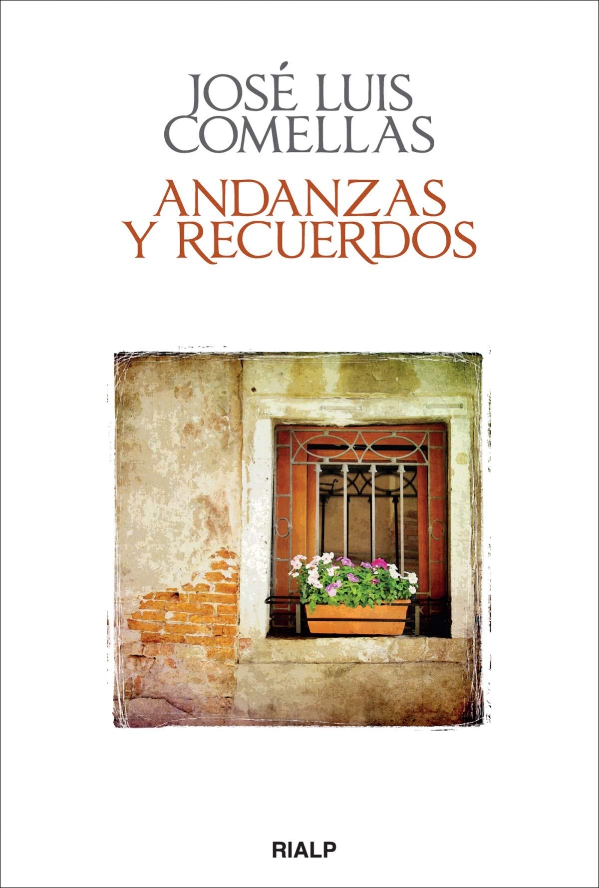 Andanzas Y Recuerdos (Biografías y Testimonios)
