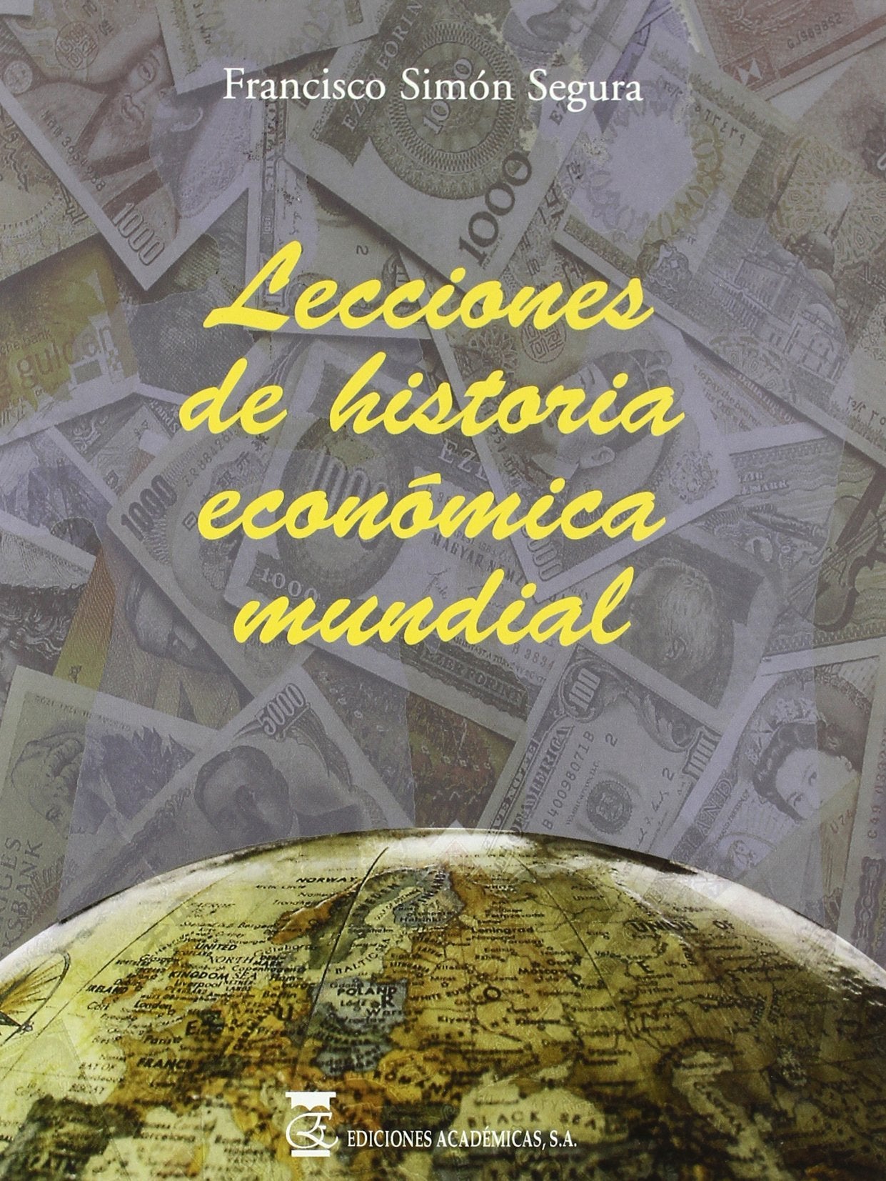 LECCIONES DE HISTORIA ECONÓMICA MUNDIAL