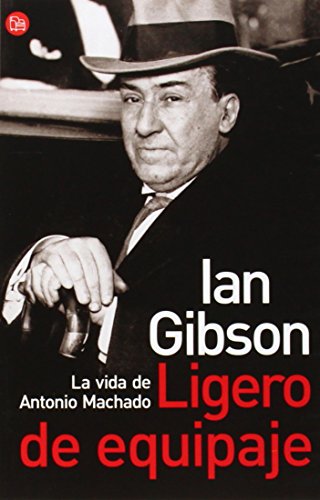 LIGERO DE EQUIPAJE La vida de Antonio Machado