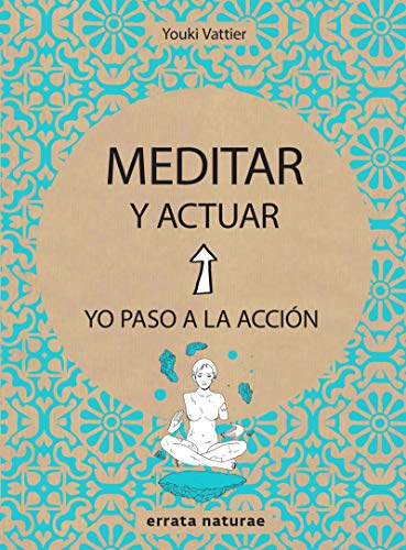 Meditar y actuar