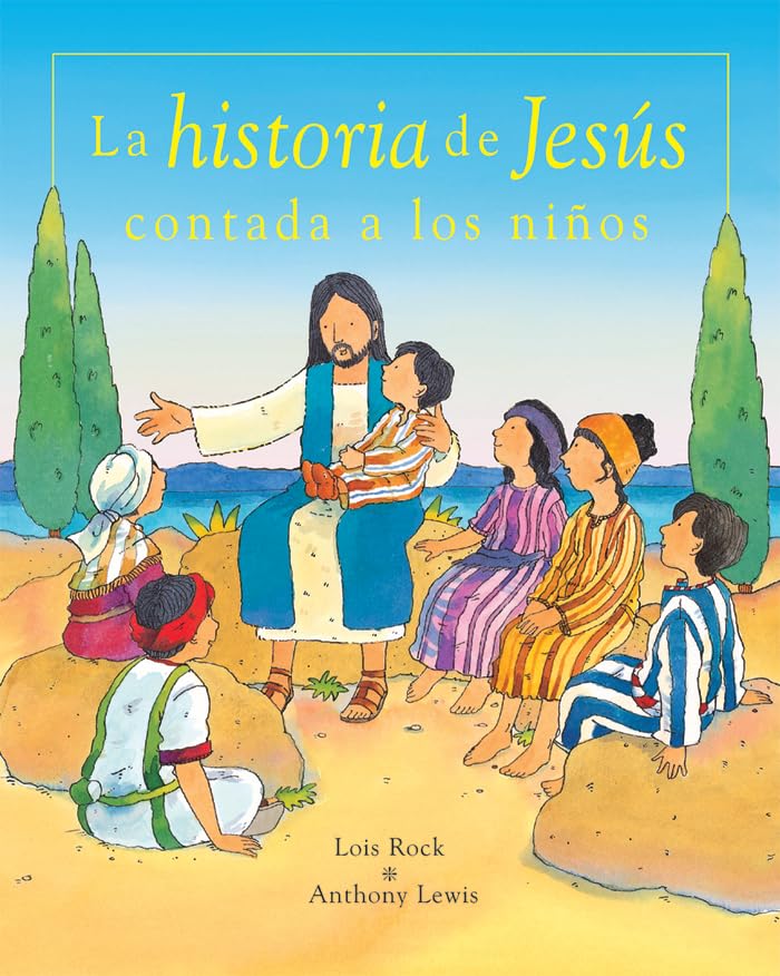 La historia de Jesus contada a los niños (BIBLIOTECA RELIGIOSA)